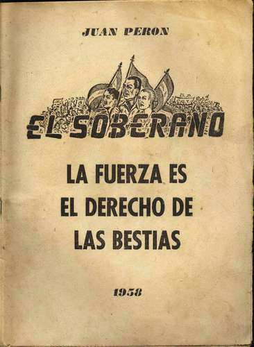 LA FUERZA ES EL DERECHO DE LAS BESTIAS